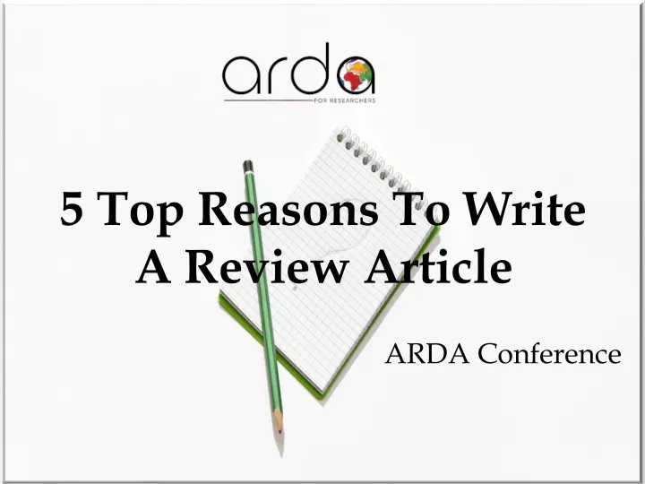 5 top reasons to write a review article