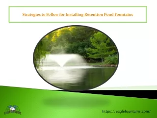strategies to follow for installing retention