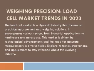 Weighing Precision: Load Cell Market Trends in 2023