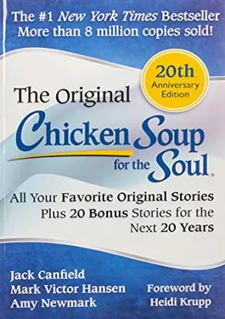 Full PDF Chicken Soup for the Soul 20th Anniversary Edition: All Your Favorite Original