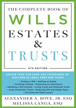 Full DOWNLOAD The Complete Book of Wills, Estates & Trusts (4th Edition): Advice That Can