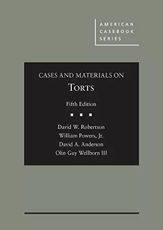 Read ebook [PDF] Cases and Materials on Torts (American Casebook Series)