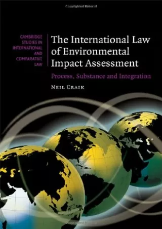 Read Book The International Law of Environmental Impact Assessment: Process, Substance