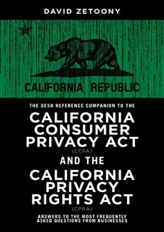 Full PDF The Desk Reference Companion to the California Consumer Privacy Act (CCPA) and