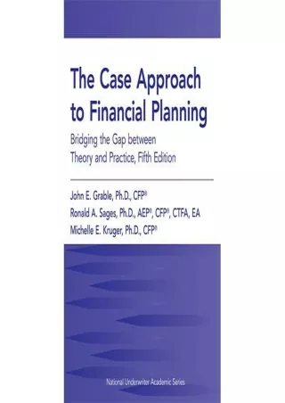 Read Book The Case Approach to Financial Planning: Bridging the Gap between Theory and