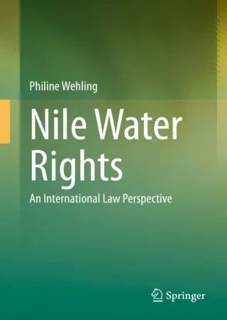 Read ebook [PDF] Nile Water Rights: An International Law Perspective