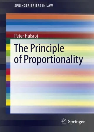 Download Book [PDF] The Principle of Proportionality (SpringerBriefs in Law)