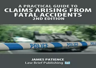 Download A Practical Guide to Claims Arising from Fatal Accidents – 2nd Edition