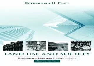 [PDF] Land Use and Society, Revised Edition: Geography, Law, and Public Policy F