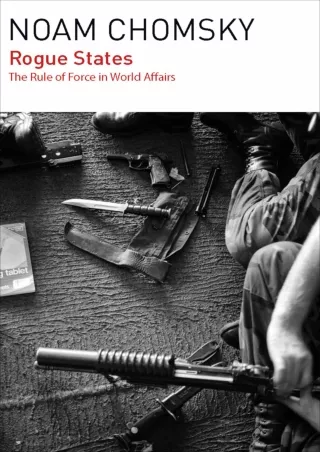 Pdf Ebook Rogue States: The Rule of Force in World Affairs