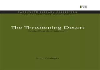 Download The Threatening Desert: Controlling desertification (Natural Resource M