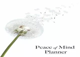 (PDF) Peace of Mind Planner: End of Life Planner to Organize Your Final Wishes a
