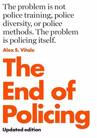 Full DOWNLOAD The End of Policing