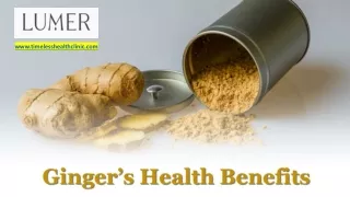 Ginger’s Health Benefits