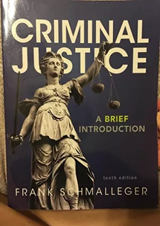 Full Pdf Criminal Justice: A Brief Introduction (10th Edition)