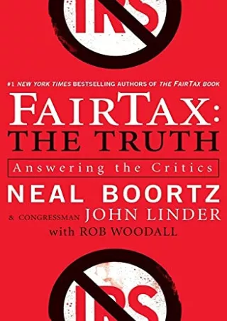 Full PDF FairTax: The Truth: Answering the Critics