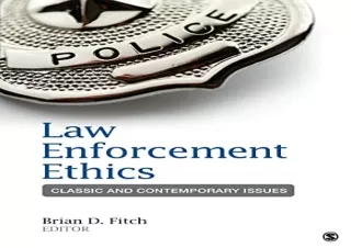 Download Law Enforcement Ethics: Classic and Contemporary Issues Full