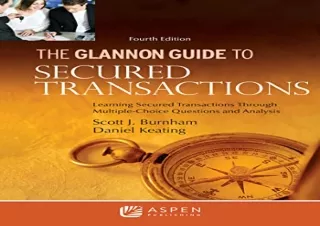 PDF Glannon Guide to Secured Transactions: Learning Secured Transactions Through