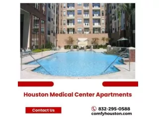 Your Ultimate Guide to Luxury Living: Houston Medical Center Apartments