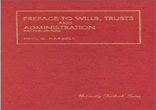 [PDF] Preface To Wills, Trusts and Administration (University Treatise Series) A