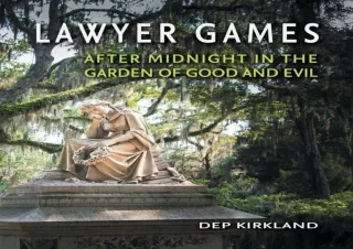 Download Lawyer Games: After Midnight in the Garden of Good and Evil Kindle