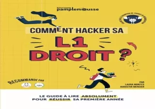 PDF Comment Hacker sa L1 Droit ?: Le Guide à lire ABSOLUMENT pour réussir votre