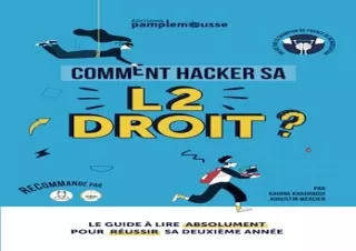 PDF Comment Hacker sa L2 Droit ?: Le guide à lire absolument pour réussir sa deu