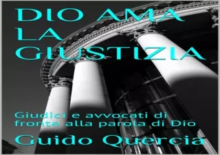 Download DIO AMA LA GIUSTIZIA: Giudici e avvocati di fronte alla parola di Dio (