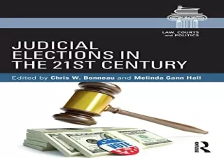 (PDF) Judicial Elections in the 21st Century (Law, Courts and Politics) Kindle