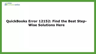Tried And True Methods For Resolving QuickBooks Error 12152