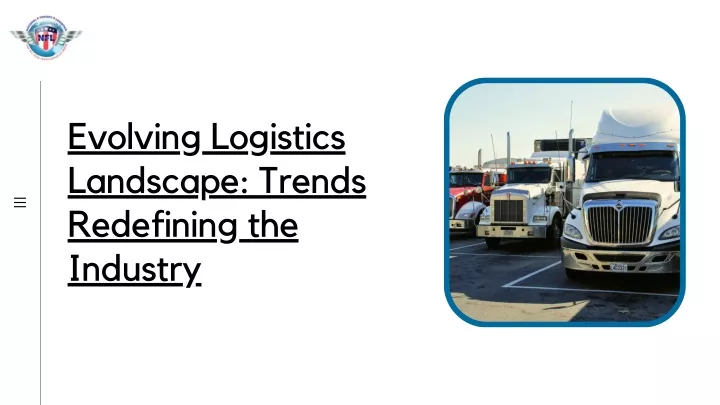 evolving logistics landscape trends redefining