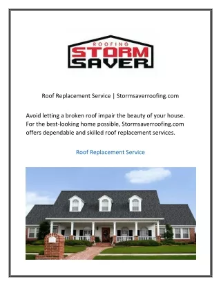 Roof Replacement Service Stormsaverroofing.com