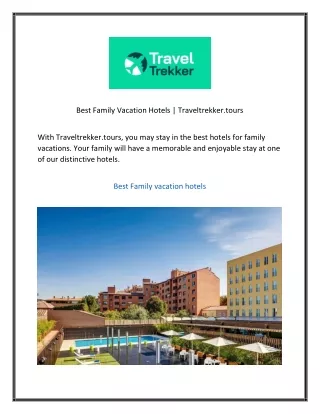 Best Family Vacation Hotels  Traveltrekker.tours