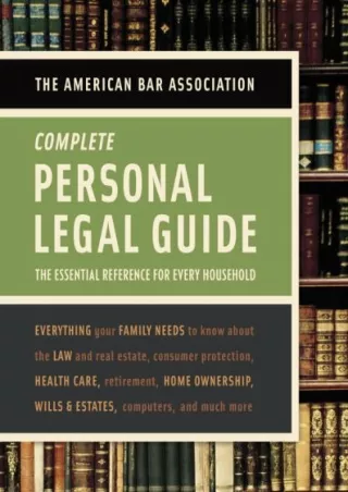 Read ebook [PDF] American Bar Association Complete Personal Legal Guide: The Essential