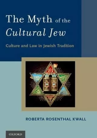 $PDF$/READ/DOWNLOAD The Myth of the Cultural Jew: Culture and Law in Jewish Tradition