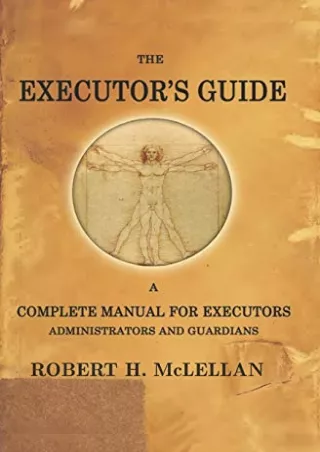 PDF/READ The EXECUTOR'S GUIDE: a complete manual (Common-Law Classics)