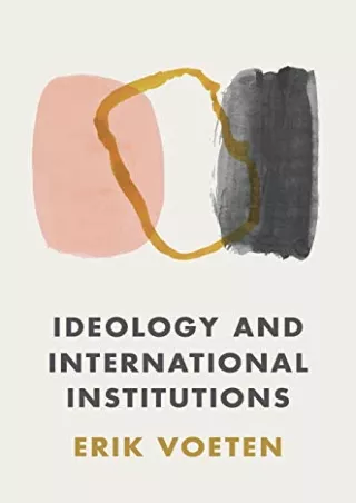 $PDF$/READ/DOWNLOAD Ideology and International Institutions