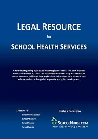 [PDF READ ONLINE] LEGAL RESOURCE for SCHOOL HEALTH SERVICES