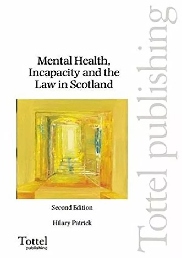 Ppt Read Pdf Mental Health Incapacity And The Law In Scotland Powerpoint Presentation Id 