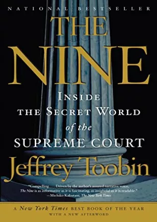 [PDF READ ONLINE] The Nine: Inside the Secret World of the Supreme Court