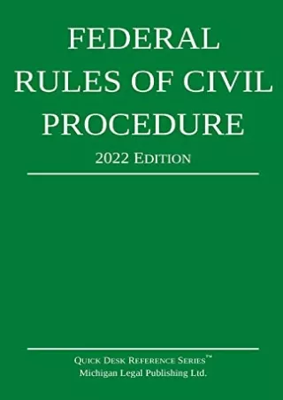 [READ DOWNLOAD] Federal Rules of Civil Procedure 2022 Edition: With Statutory Supplement