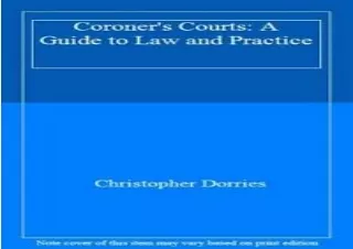READ EBOOK (PDF) Coroners Courts: A Guide to Law and Practice