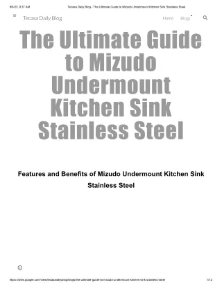 Tecasa Daily Blog - The Ultimate Guide to Mizudo Undermount Kitchen Sink Stainless Steel