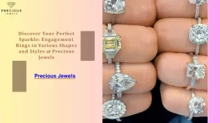 Discover Your Perfect Sparkle Engagement Rings in Various Shapes and Styles at Precious Jewels