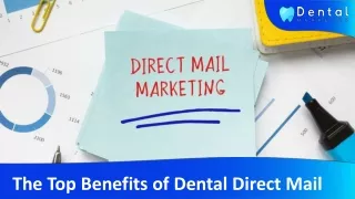 The Top Benefits of Dental Direct Mail