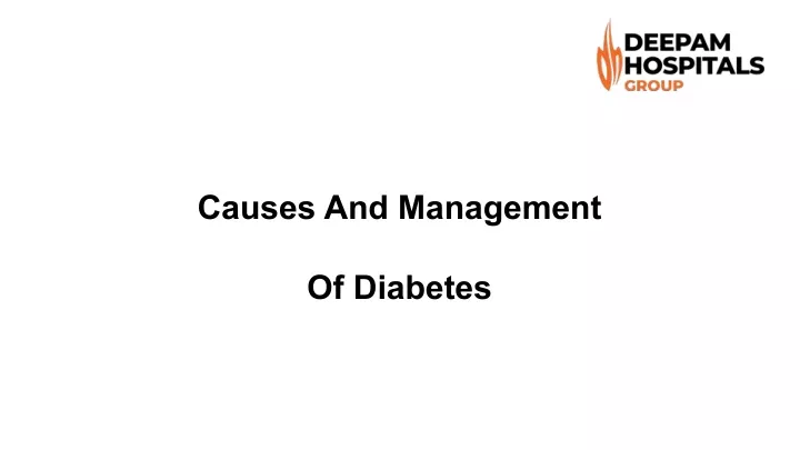 causes and management