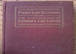 [PDF] DOWNLOAD The New Pronouncing Pocket Law Dictionary Being the Third Edition of Cochran's Law Lexicon