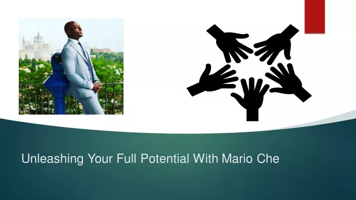 unleashing your full potential with mario che