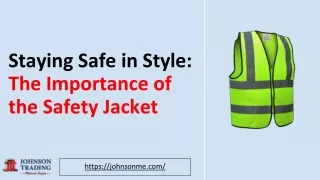 Staying Safe in Style_ The Importance of the Safety Jacket