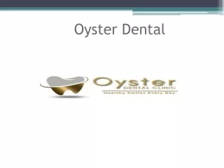 Best Dental Clinic in Whitefield | Oyster Dental